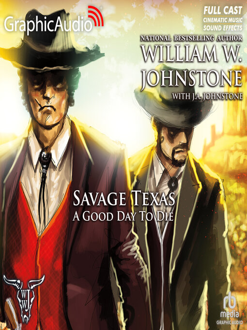 Title details for A Good Day to Die by William W. Johnstone - Available
